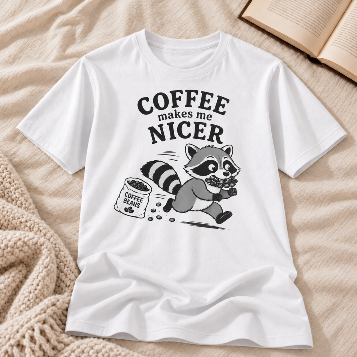 Coffee Makes Me Nicer T-Shirt