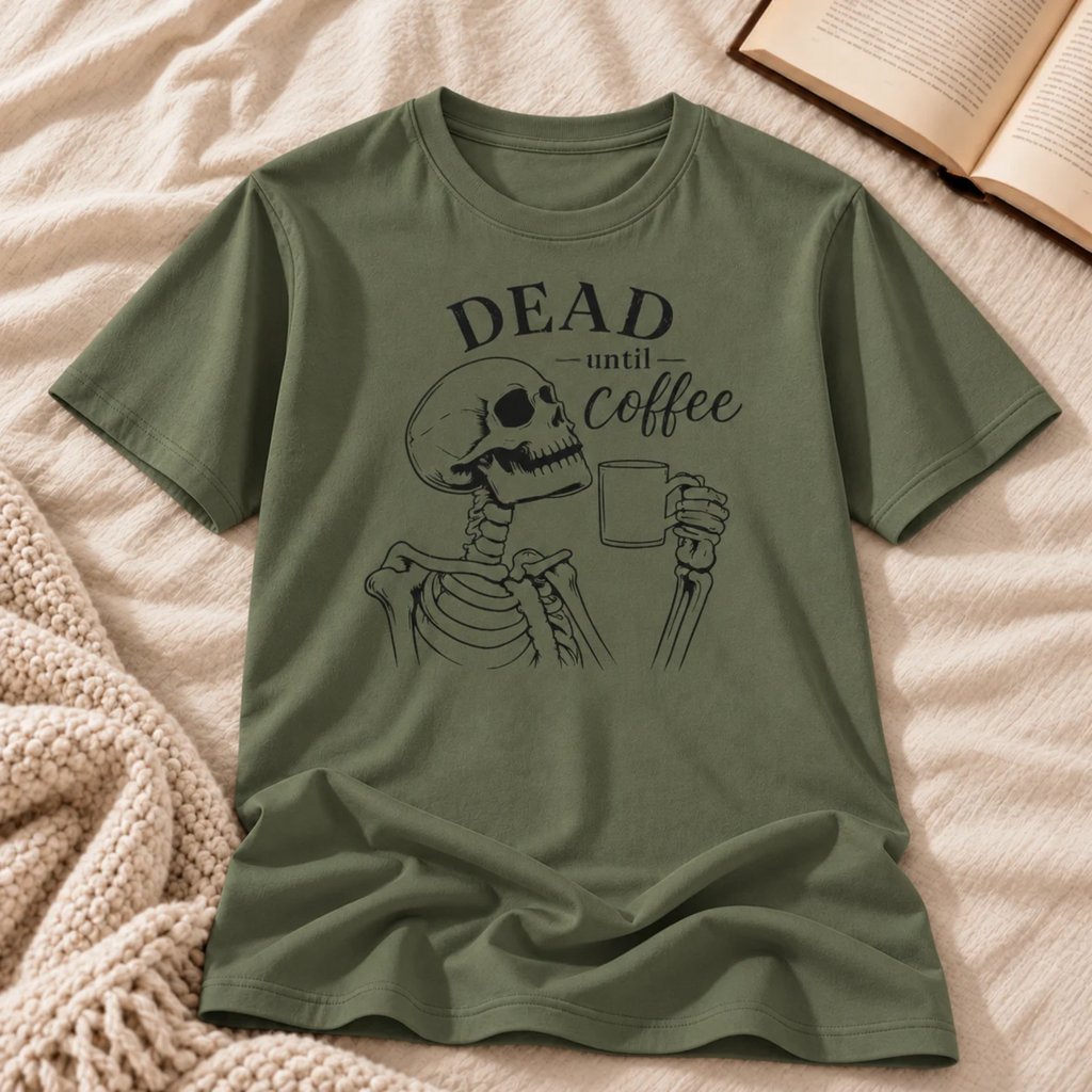 Dead Until Coffee T-Shirt