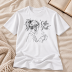Coffee First T-Shirt