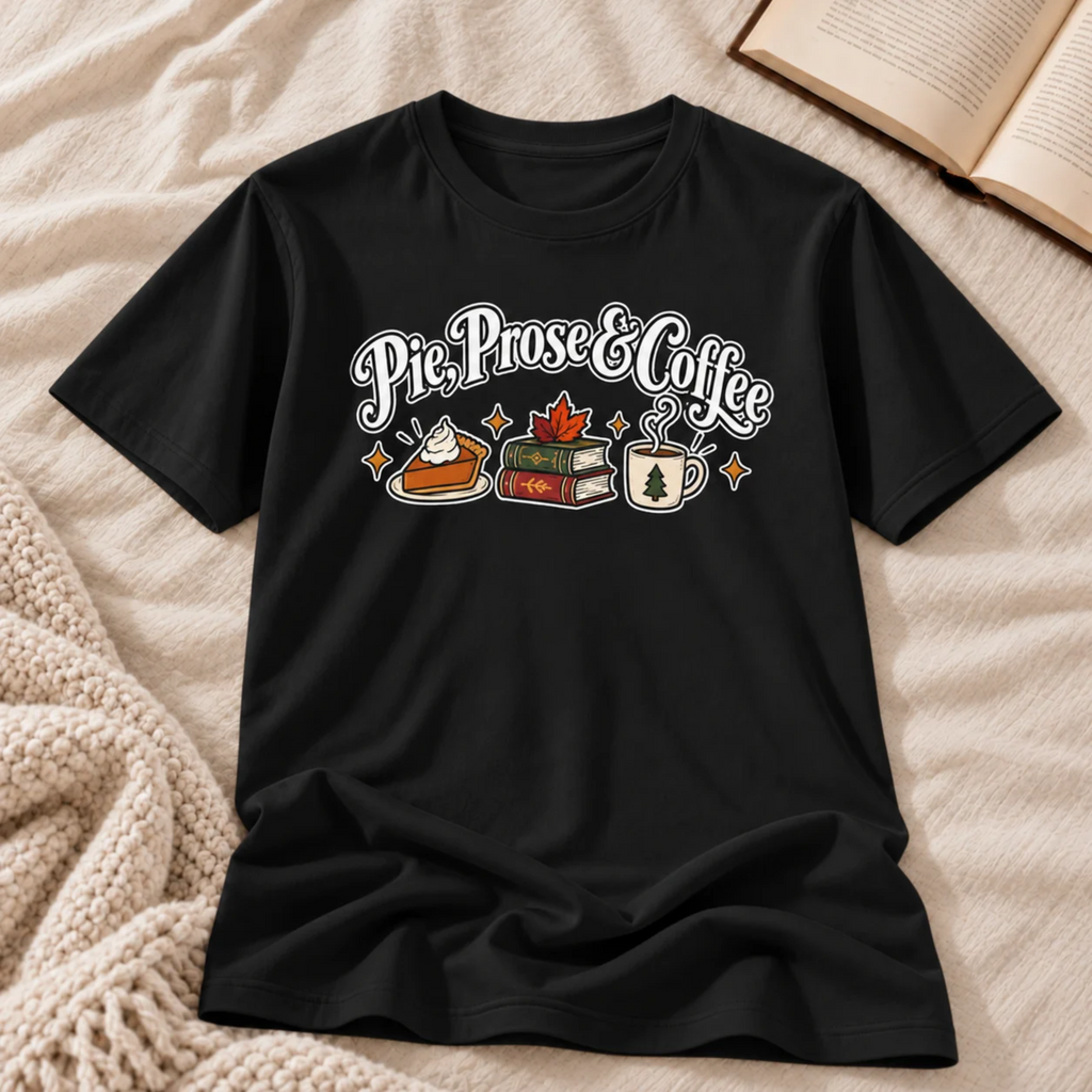 Pie, Prose & Coffee T-shirt