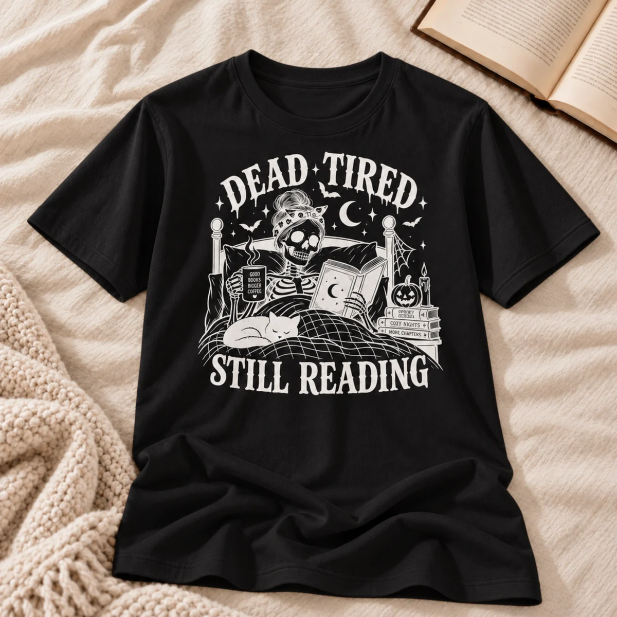 Dead Tired Still Reading T-shirt