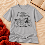 Fictional Relationship Support Group T-Shirt