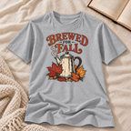 Brewed for Fall T-shirt