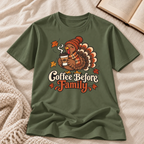 Coffee before Family T-shirt