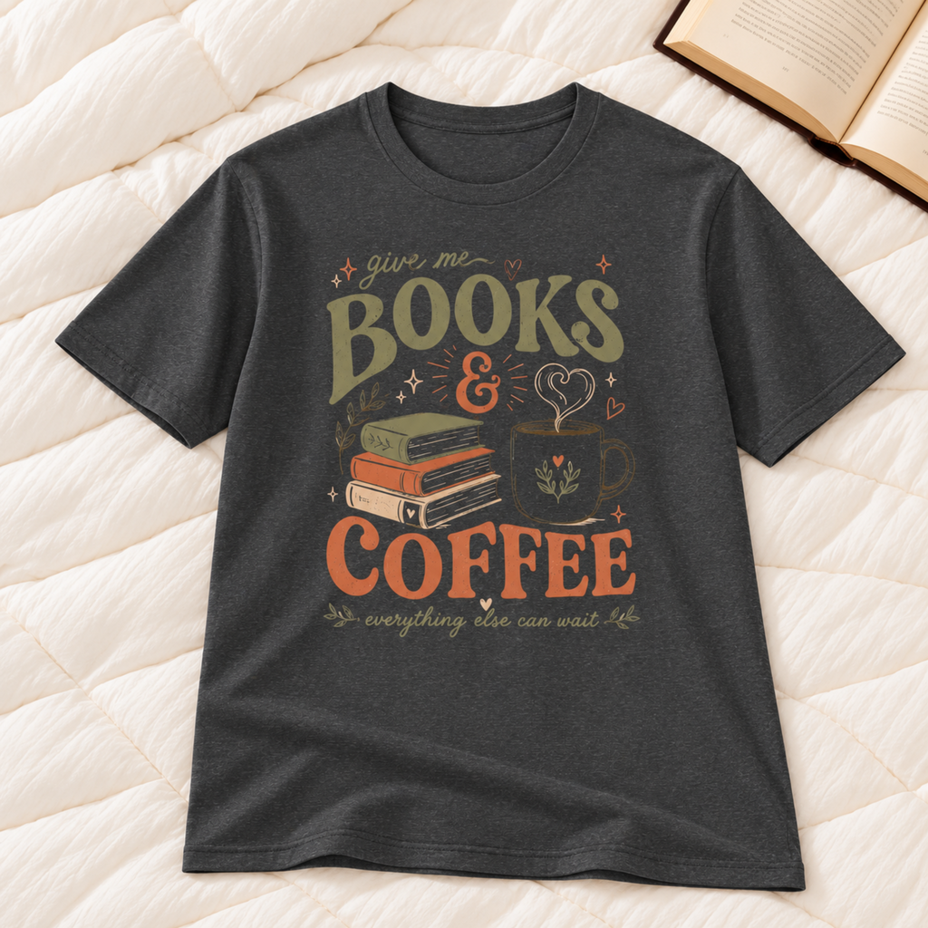 Give me Coffee & Books T-Shirt