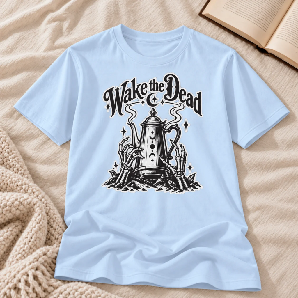 Wake the Dead T-shirt