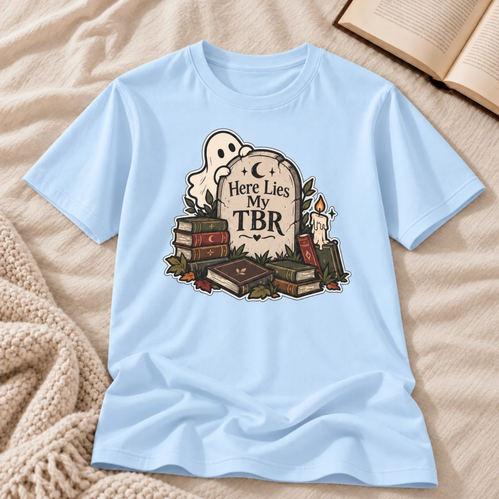 Here Lies My TBR T-shirt