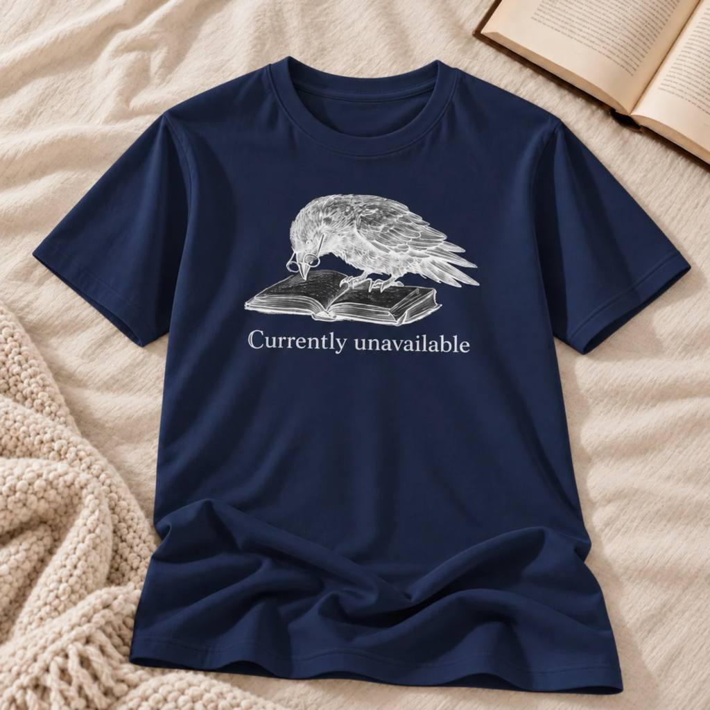 Currently Unavailable T-Shirt