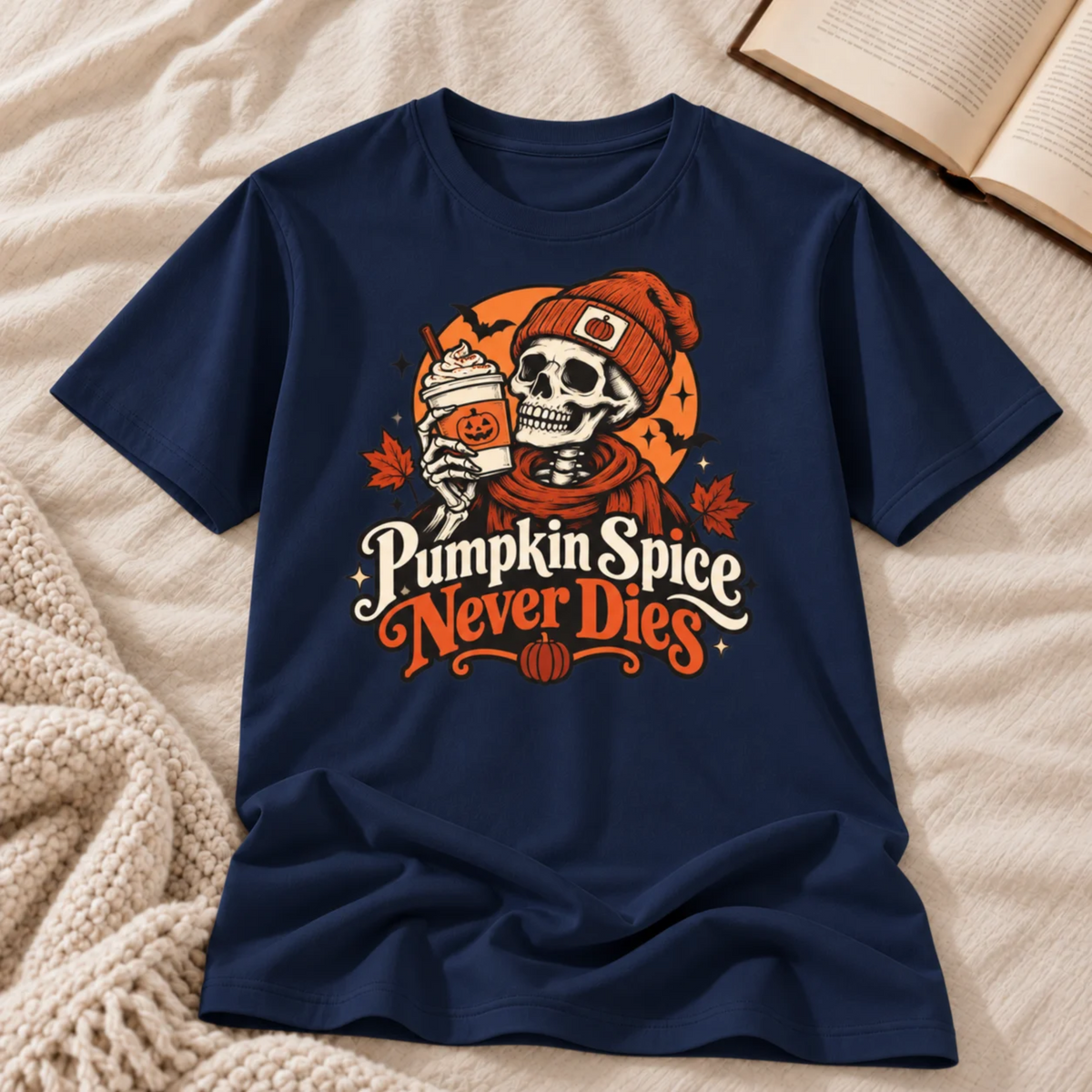 Pumpkin Spice Never Dies T-shirt